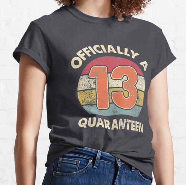Oficialmente un adolescente oficial de cuarentena 2020 de cuarentena 2020 Camiseta clásica