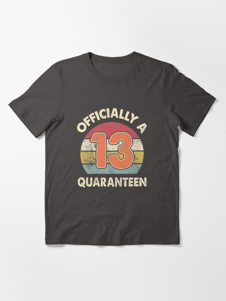 quaranteen shirt