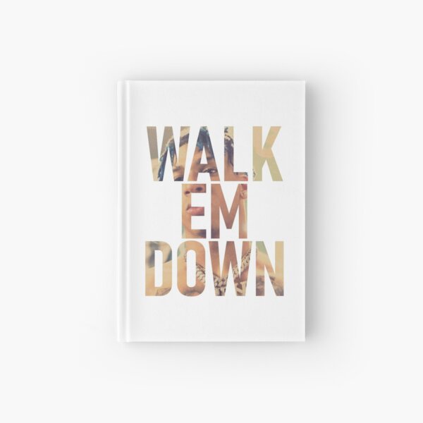 Please Excuse Hardcover Journals Redbubble - walk em down roblox id 2020