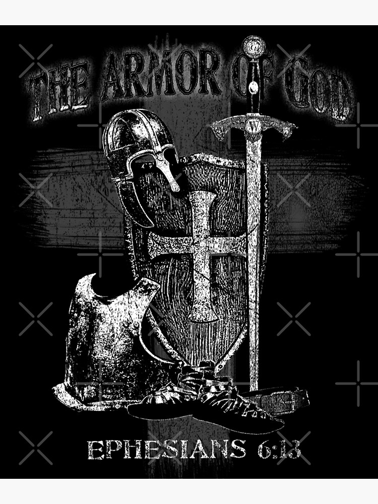 "The Armor of God" Poster for Sale by PacPrintwear8 Redbubble