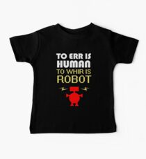 To Err Is Human, To Whir Is Robot (light design) Baby Tee