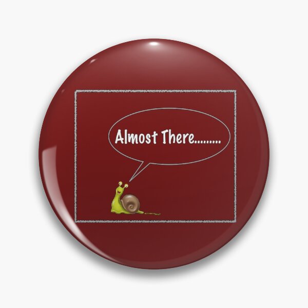 Item preview, Almost There by The Tree Of Life Co Pin designed and sold by Helen Marvellous.