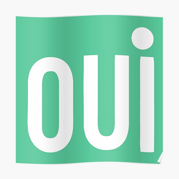 Green Oui Poster