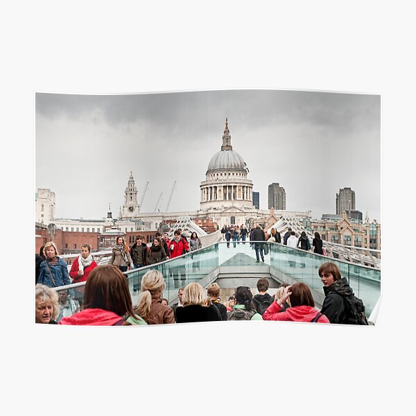 St Paul's Cathedral from the Millennium Bridge, London Poster