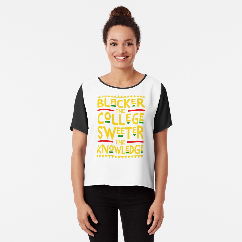 Blacker the college outlet sweeter the knowledge sweatshirt