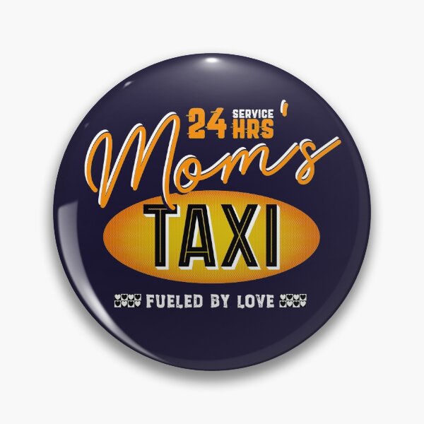 Item preview, Mom's 24 Hour Taxi Service, Fueled By Love designed and sold by brodyquixote.