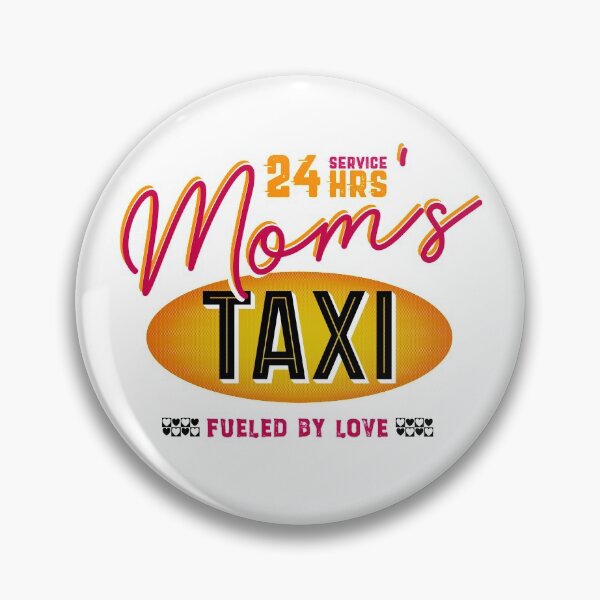 Item preview, Mom's 24 Hour Taxi Service, Fueled By Love designed and sold by brodyquixote.