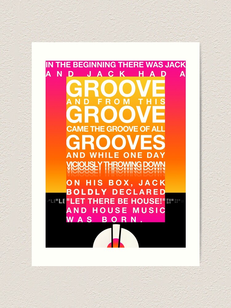 "Jack's House In the beginning there was Jack House music poster