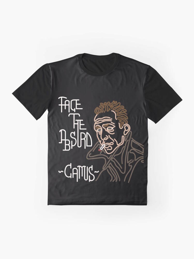 Alternate view of STYLIZED LINE ART CAMUS - FACE THE ABSURD - neutral Graphic T-Shirt