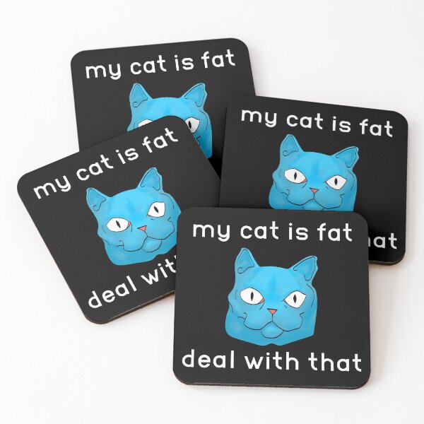 Item preview, my cat is fat - deal with that designed and sold by Maxaint.