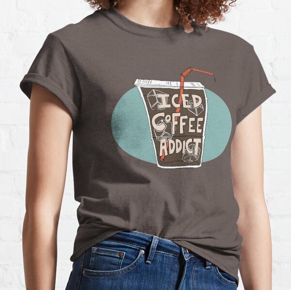 Iced Coffee Addict Classic T-Shirt