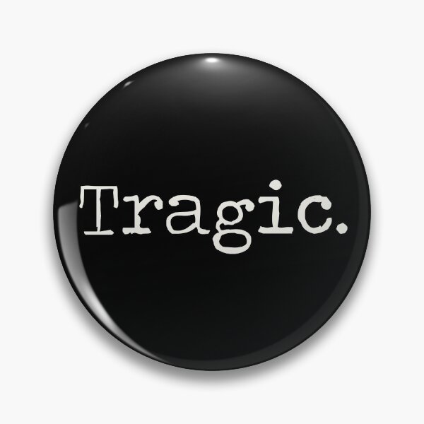 Item preview, Tragic designed and sold by ThingsShop.