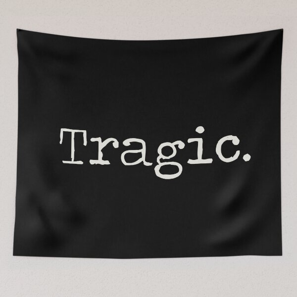 Item preview, Tragic designed and sold by ThingsShop.