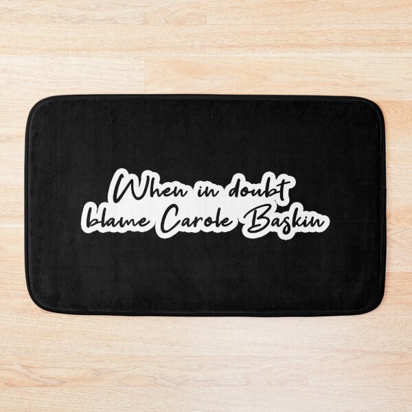 Item preview, When in doubt blame Carole Baskin Popular Meme Speech designed and sold by mekx.