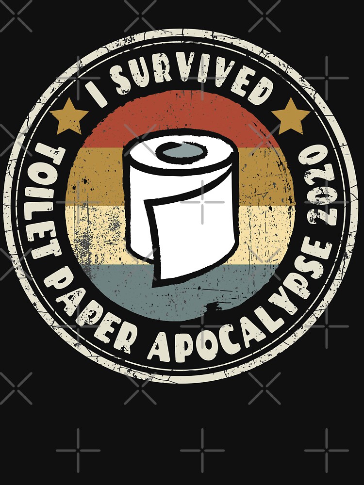 i survived the 2020 toilet paper apocalypse