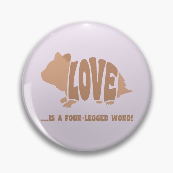 Item preview, Love is a four-legged word! - hamster designed and sold by RatArt Designs.