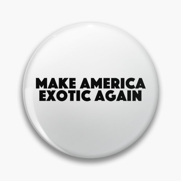Item preview, Make america exotic again Popular Meme Speech designed and sold by mekx.