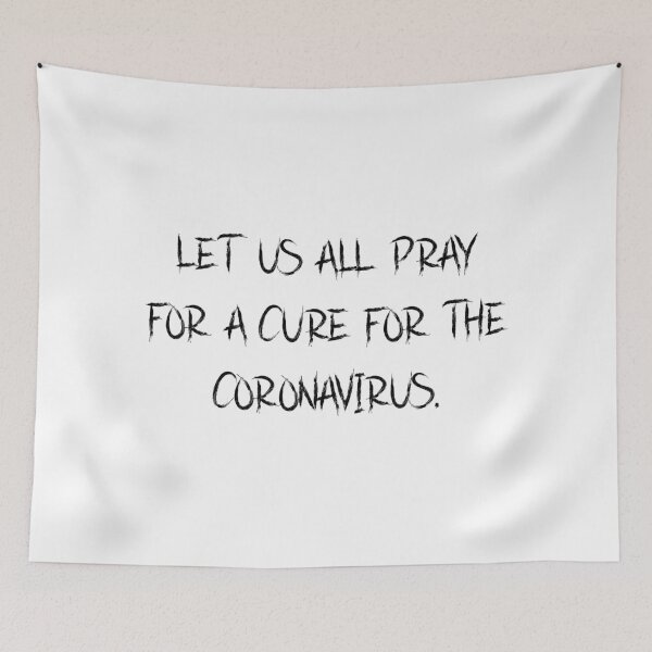 Item preview, let us all pray for a cure for the coronavirus designed and sold by motivation4you.