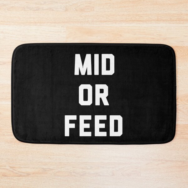 Item preview, MID OR FEED designed and sold by faidhan2001.
