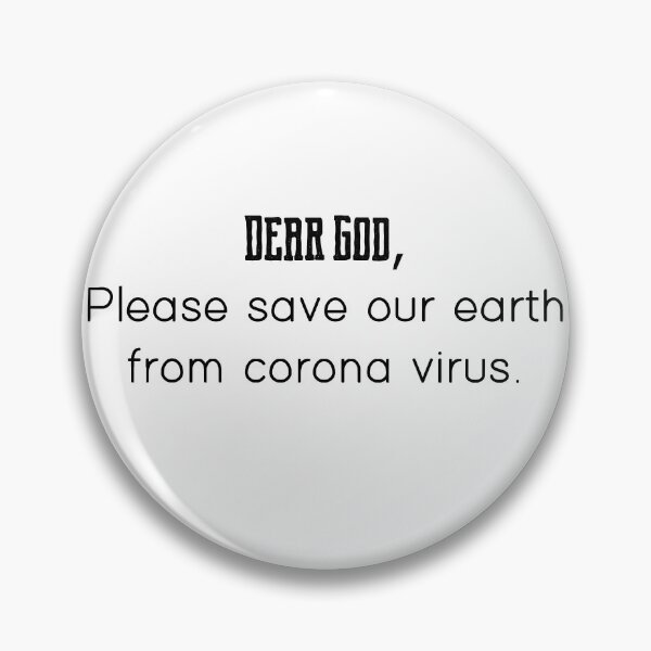 Item preview, dear god, please save our earth from coronavirus designed and sold by motivation4you.