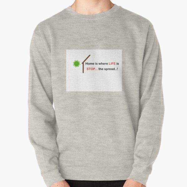 Stop Covid-19 Stay Home Pullover Sweatshirt