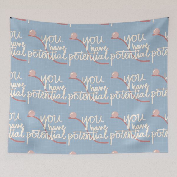 Item preview, "You have potential" science nerd joke designed and sold by Haley Cole.