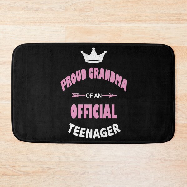 Item preview, Proud Grandma of an Official Teenager, 13th B-Day Party product designed and sold by Grabitees.