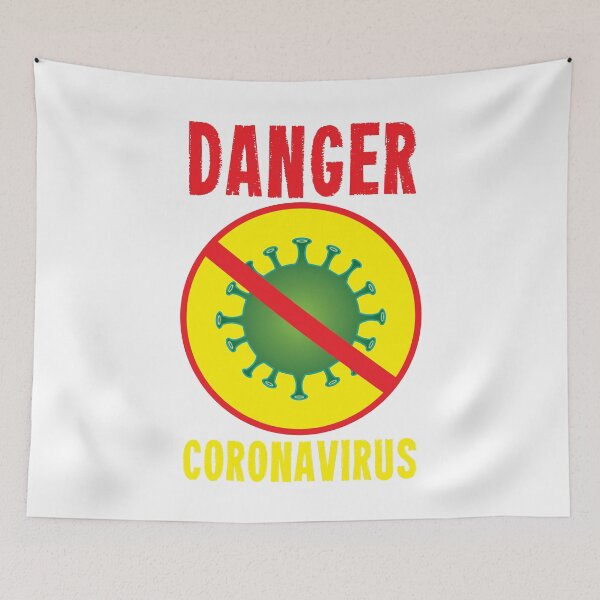 Item preview, DANGER CORONAVIRUS COVID19 do not touch designed and sold by danyc88.