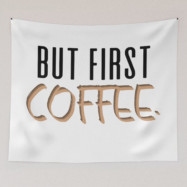 Item preview, But First Coffee designed and sold by ThingsShop.