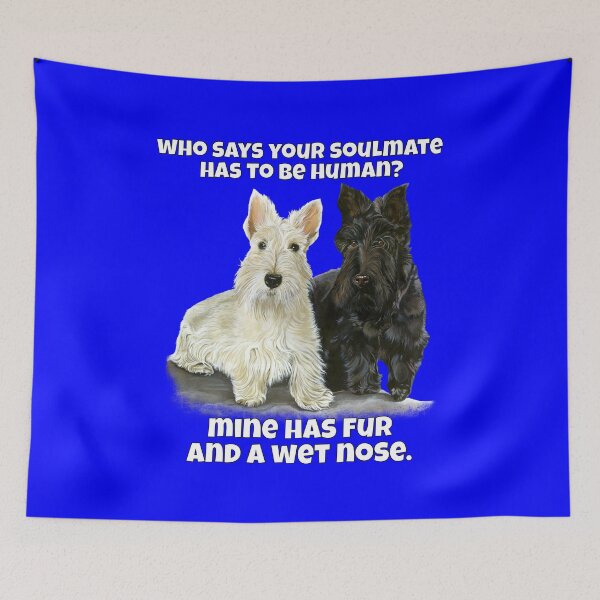 Item preview, Who Says Your Soulmate Has To Be Human Scottish Terrier designed and sold by fantasticdesign.