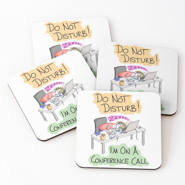 Item preview, Do Not Disturb! I’m on a Conference Call designed and sold by Martin Peck.