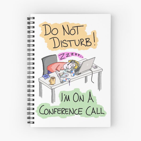 Item preview, Do Not Disturb! I’m on a Conference Call designed and sold by Martin Peck.