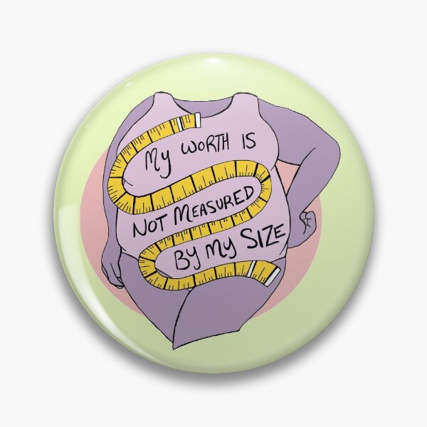 Item preview, My Worth Is Not Measured By My Size (#1) designed and sold by Melissa Kleynowski.
