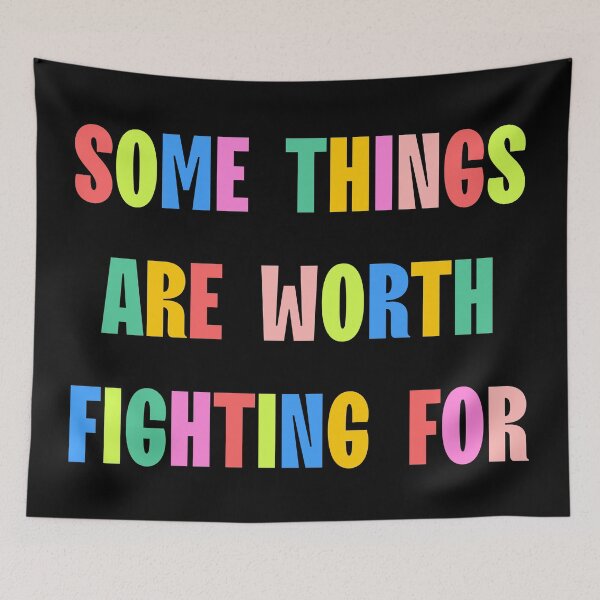 Item preview, Some Things Are Worth Fighting For designed and sold by lumographica.