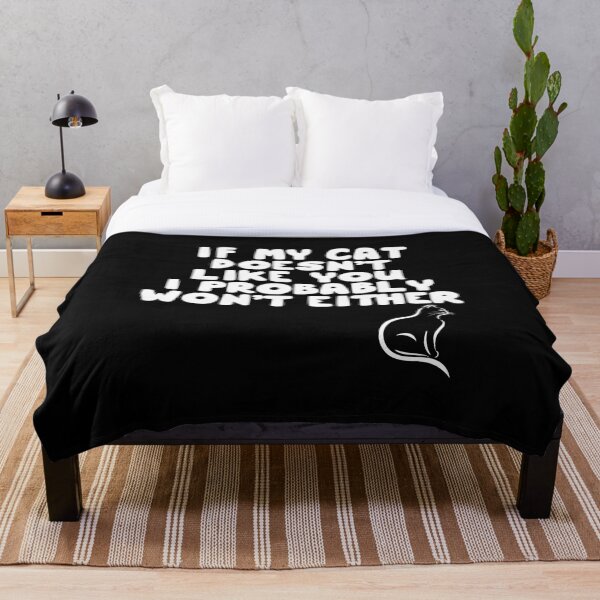 Item preview, If My Cat Doesn't Like You designed and sold by Visualsplendors.
