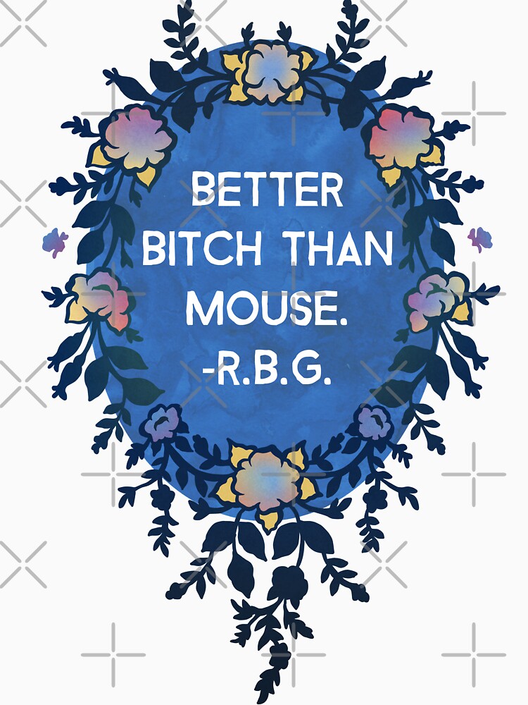 Thumbnail 7 von 7, Classic T-Shirt, Bessere Schlampe als Maus - Ruth Bader Ginsburg designt und verkauft von fabfeminist.