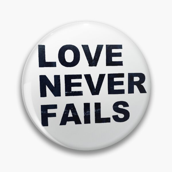 Item preview, love never fails designed and sold by daniellekalen.