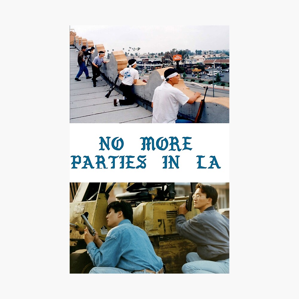 Dach Koreaner Keine Partys Mehr In L A Poster Von Suburbanrefugee Redbubble