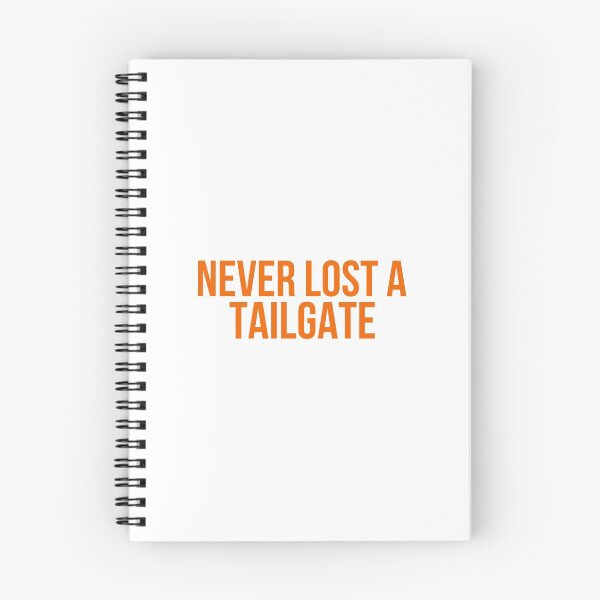 Item preview, Never Lost a Tailgate - Orange designed and sold by kendylmccartney.