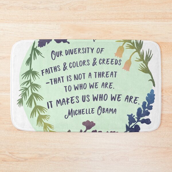 Item preview, Michelle Obama Quote - Our Diversity Makes Us Who We Are designed and sold by fabfeminist.