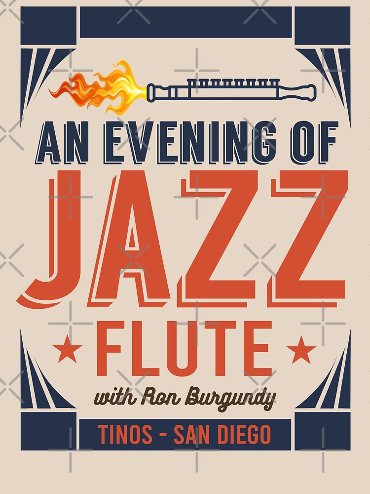 "Ron Burgundy's Evening of Jazz Flute" Essential TShirt for Sale by