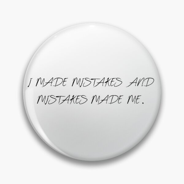 Item preview, i made mistakes and mistakes made me designed and sold by motivation4you.