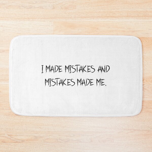 Item preview,  i made mistakes and mistakes made me designed and sold by motivation4you.