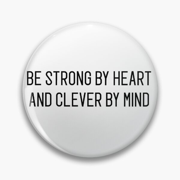Item preview, be strong by heart and clever by mind designed and sold by motivation4you.