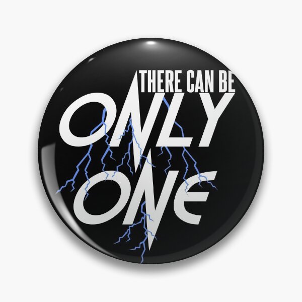 Item preview, There can be Only One designed and sold by McPod.