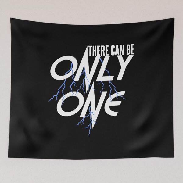 Item preview, There can be Only One designed and sold by McPod.