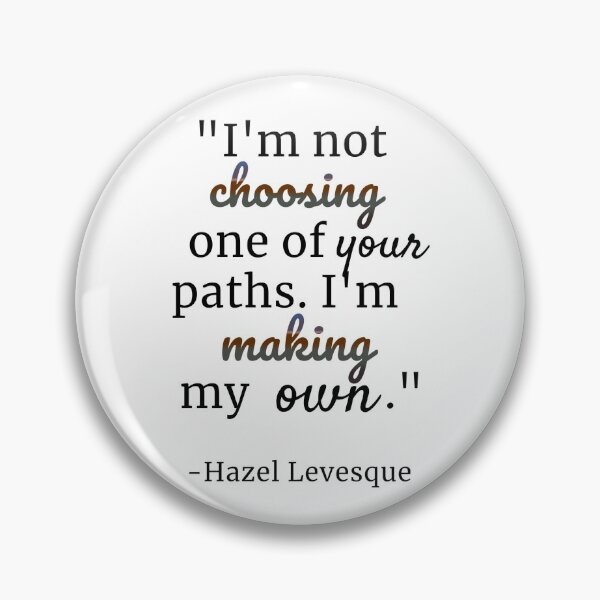 Item preview, Hazel Levesque Quote designed and sold by Delanie Ross.