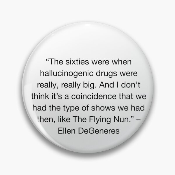 Item preview, Ellen Quotes - Drugs  designed and sold by bruberducky.