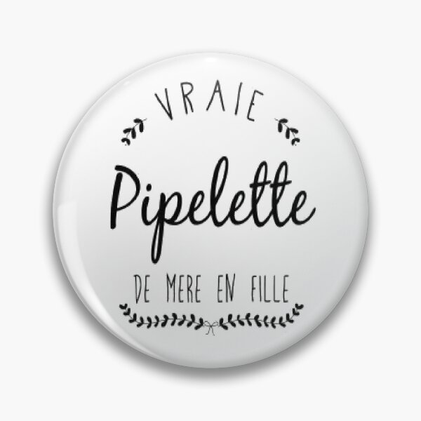Item preview, Real pipelette, from mother to daughter designed and sold by Diyas.