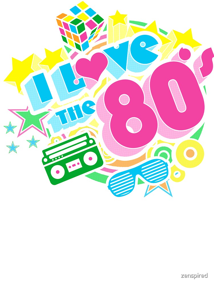 I Love The 80s | ubicaciondepersonas.cdmx.gob.mx